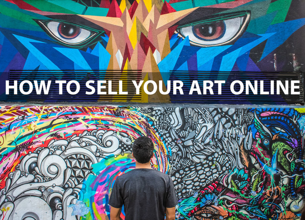 how-to-sell-art-online-and-make-money-sell-art-online-make-money-on